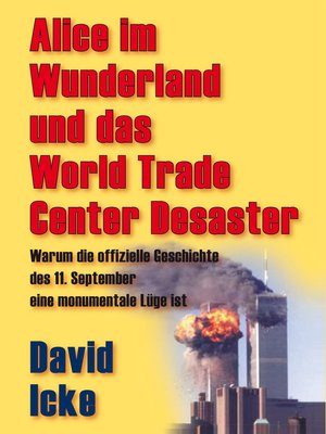 cover image of Alice im Wunderland und das World Trade Center Desaster